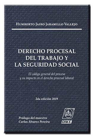 Derecho Procesal del Trabajo y la Seguridad Social