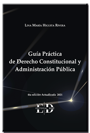 Guía Práctica de Derecho Constitucional y  Administración Pública
