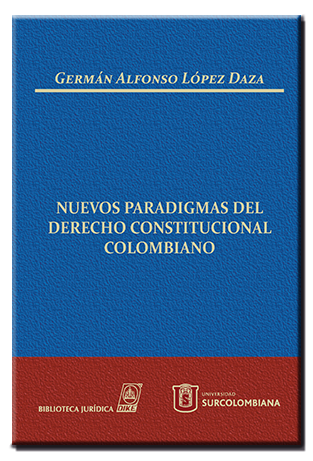 Nuevos Paradigmas del Derecho Constitucional Colombiano