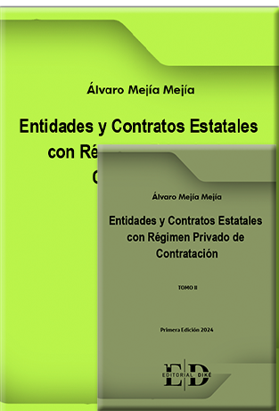 ENTIDADES Y CONTRATOS ESTATALES CON RÉGIMEN PRIVADO DE CONTRATACIÓN